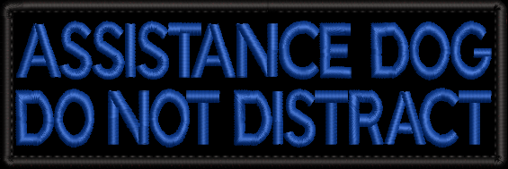 ASSISTANCE DOG Do not distract - embroidered patch 150mm x 50mm