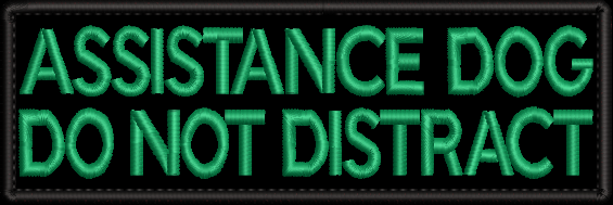 ASSISTANCE DOG Do not distract - embroidered patch 150mm x 50mm