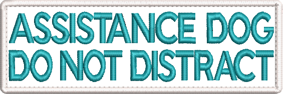 ASSISTANCE DOG Do not distract - embroidered patch 150mm x 50mm