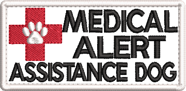 Medical Alert Assistance Dog embroidered patch - Size 150mm x 50mm