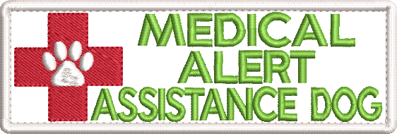 MEDICAL ALERT ASSISTANCE Dog embroidered patch - 150mm X 50mm