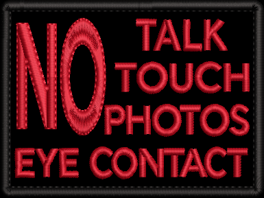 NO Talk, Touch, Photos, Eye Contact embroidered patch - Size 100mm x 75mm