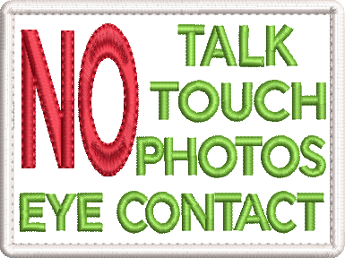 NO Talk, Touch, Photos, Eye Contact embroidered patch - Size 100mm x 75mm